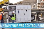 How to Maintain Your VFD Control Panel
